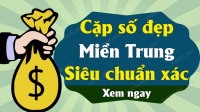 Dự đoán XSMT 16/08/2025 - Dự đoán Xổ Số Miền Trung hôm nay ngày 16-08-2025